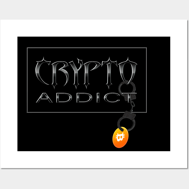 Bitcoin Addict Wall Art by LunarLanding